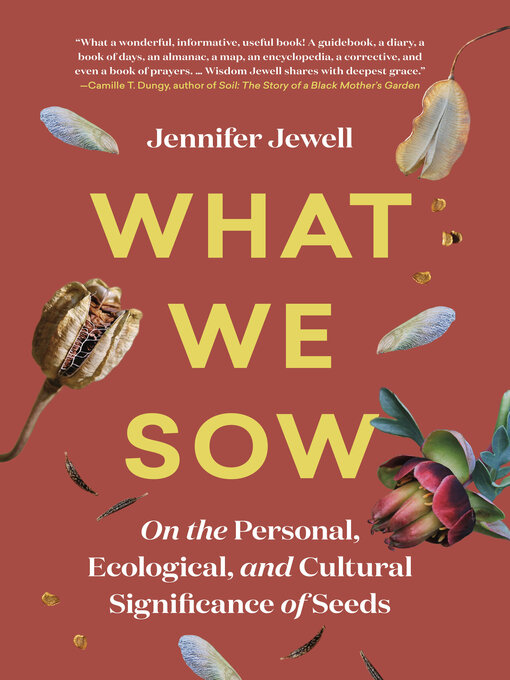 Title details for What We Sow by Jennifer Jewell - Available